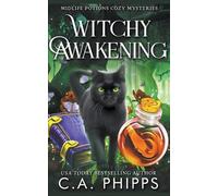 C a Phipps Witchy Awakening (Tascabile) Midlife Potions Cozy Mysteries