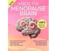C A Ryan Inside The Menopause Brain (Tascabile)