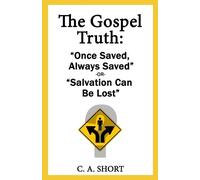 C a Short The Gospel Truth (Tascabile)