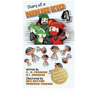C A Treanor I Dosanjh Diary Of A Ninja Kid 4 (Copertina rigida)