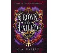C A Varian Crown of the Exiled (Copertina rigida) Crown of the Phoenix
