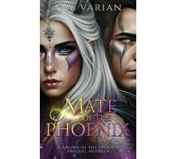 C A Varian Mate of the Phoenix (Copertina rigida) Crown of the Phoenix