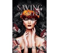 C A Varian Saving Scarlett (Tascabile)