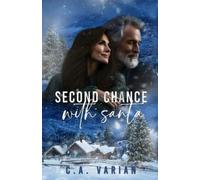 C A Varian Second Chance with Santa (Tascabile)