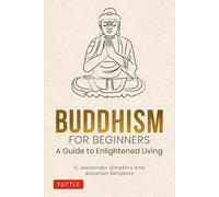 C. Alexander Simpkins Annellen Simpkin Buddhism for Beginner (Copertina rigida)