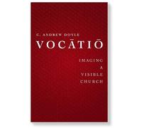 C. Andrew Doyle Vocātiō (Tascabile)