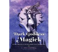 C. Ara Campbell Dark Goddess Magick (Tascabile)
