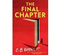 C. B. Everett The Final Chapter (Copertina rigida)