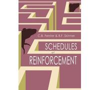 C B Ferster B F Skinner Schedules of Reinforcement (Tascabile)
