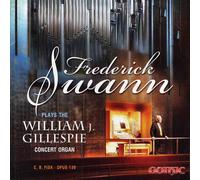 C.B. FISK Plays the William J Gillespie Concert Organ (CD)