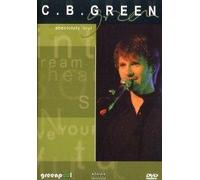 C.B. Green - Absolutely Live [Edizione: Germania]
