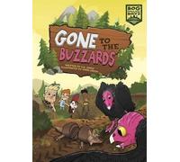 C B Jones Gone to the Buzzards (Copertina rigida) Bog Hollow Boys