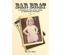 C B Rowe Bar Brat (Tascabile)