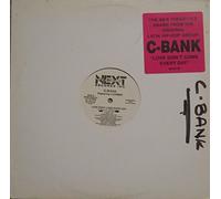 C-Bank - Love Don't Come Every Day