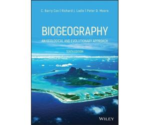 C. Barry Cox Peter D. Moore Richard J. Ladle Biogeography (Tascabile)