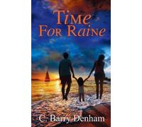 C Barry Denham Time for Raine (Tascabile)