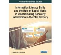 C. Baskaran Information Literacy Skills and the Role of Social Media (Tascabile)