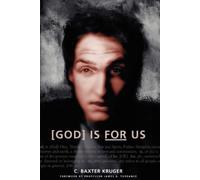 C.Baxter Kruger God is for Us (Tascabile)