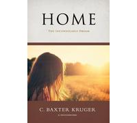C Baxter Kruger Home (Tascabile)