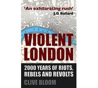 C. Bloom Violent London (Tascabile)
