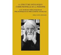 C.C. Apintilies La structure ontologique-communionnelle de la person (Tascabile)