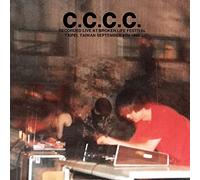 C.C.C.C. - Recorded Live At Broken Life Festival Taipei 1995