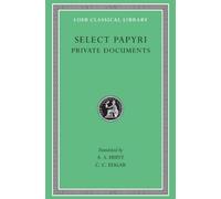 C. C. Edgar Select Papyri, Volume I (Copertina rigida) Loeb Classical Library