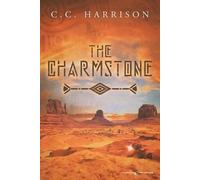 C C Harrison The Charmstone (Tascabile)