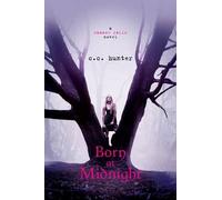 C. C. Hunter Born at Midnight (Tascabile) Shadow Falls Novel