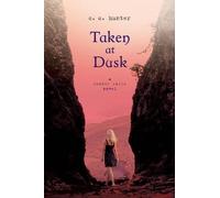 C. C. Hunter Taken at Dusk (Tascabile) Shadow Falls Novel