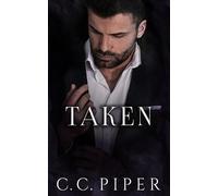 C C Piper Taken (Tascabile) Billionaires Secret Club