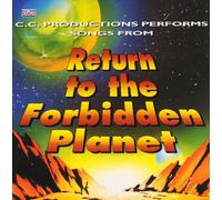 C.C. Productions - RETURN TO THE FORBIDDEN PLANET [UK Import]