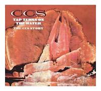 C.C.S. - Tap Turns on the Water-the Cry