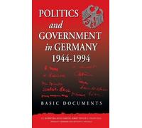 C. C. Schweitze Politics and Government in Germany, 1944-199 (Copertina rigida)