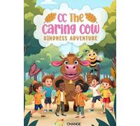 C.C The Caring Cows' "Kindness Adventure"