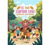 C.C The Caring Cows' "Kindness Adventure"