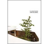 C+C04 studio. Forme dell'abitare