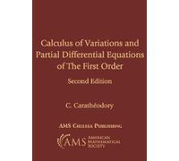 C. Caratheodory Calculus of Variations and Partial Differential Equa (Tascabile)