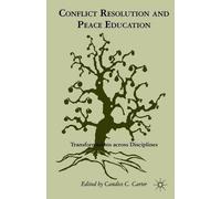 C. Carter Conflict Resolution and Peace Education (Tascabile)
