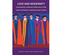 C. Claire Thomson Love and Modernity (Tascabile)