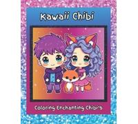 C Clark Kawaii Chibi Coloring Book (Tascabile) Whimsical Worlds