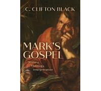 C Clifton Black Mark's Gospel (Copertina rigida)