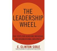 C.Clinton Sidle The Leadership Wheel (Copertina rigida)