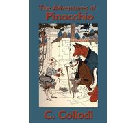 C Collodi The Adventures of Pinocchio (Copertina rigida)