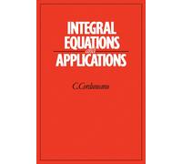 C. Corduneanu Integral Equations and Applications (Tascabile)