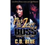 C D Blue For the Love of a Boss (Tascabile)