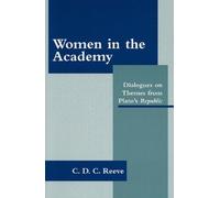 C. D. C. Reeve Women in the Academy (Copertina rigida)