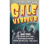 C D Gallant-King Dirtbag Satan Worshippers From Down by the Bay (Tascabile)
