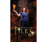 C D Gorri Angela Tanner Files (Tascabile)