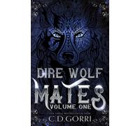 C D Gorri Dire Wolf Mates Volume One (Copertina rigida) Dire Wolf Mates